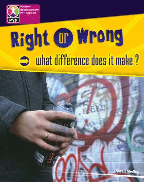 Primary Years Programme Level 8 Right or Wrong