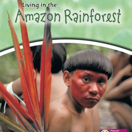 Primary Years Programme Level 8 Living in Amazon Rainforest 6Pack