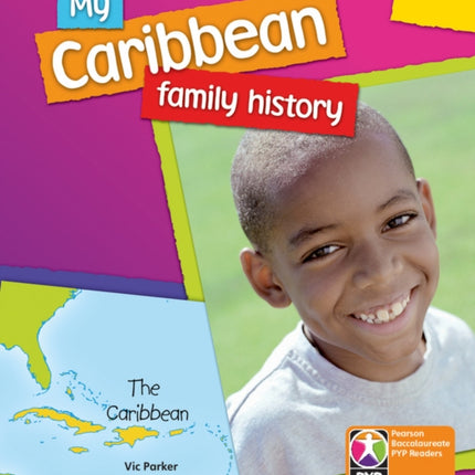 PYP L6 My Caribbean Family History 6PK