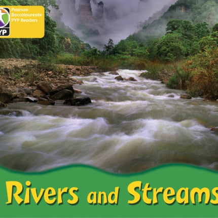 Primary Years Programme Level 3 Rivers and
