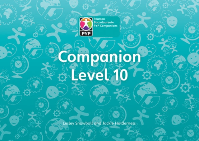 Primary Years Programme Level 10 Companion Pack of 6 Pearson Baccalaureate PrimaryYears Programme