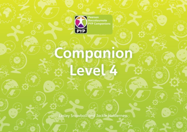 Primary Years Programme Level 4 Companion Class