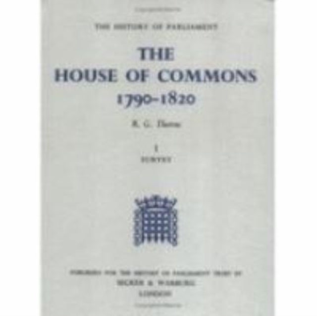 The History of Parliament: the House of Commons, 1790-1820 [5 volume set]