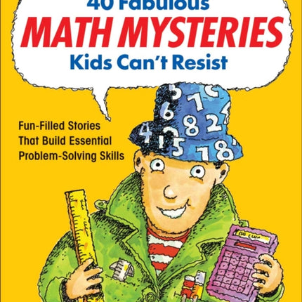 40 Fabulous Math Mysteries Kids Can't Resist