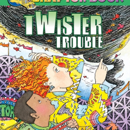 Twister Trouble The Magic School Bus Chapter Book No 5