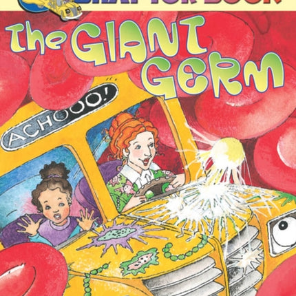 Magic Sch Bus the Giant Germ