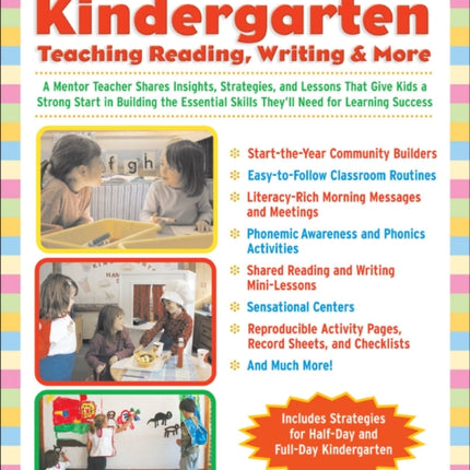 The New Kindergarten: Teaching Reading, Writing & More