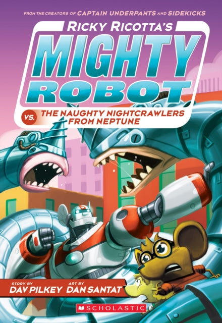 Ricky Ricotta's Mighty Robot vs the Naughty Night Crawlers from Neptune (#8)