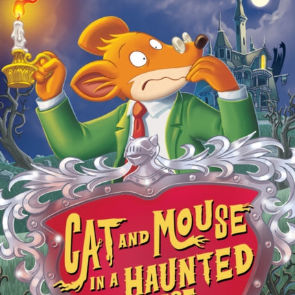 Cat and Mouse in a Haunted House (Geronimo Stilton #3)