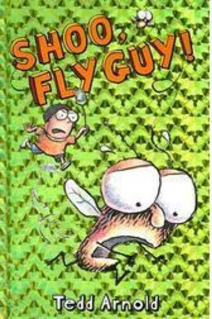 Fly Guy: #3 Shoo, Fly Guy