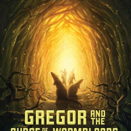 Underland Chronicles: #3 Gregor and Curse of the Warmbloods