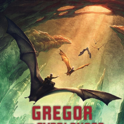 Underland Chronicles: #1 Gregor the Overlander