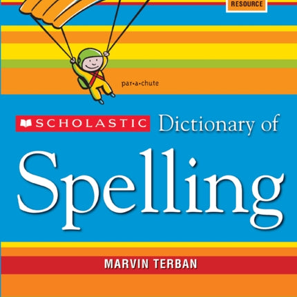 Scholastic Dictionary of Spelling