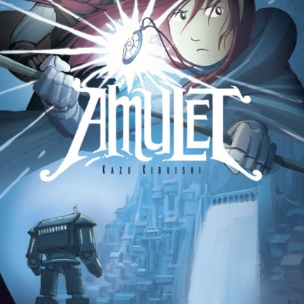 The Stonekeeper's Curse: A Graphic Novel (Amulet #2): Volume 2