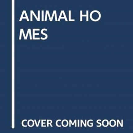 Animal Homes My Arabic Library