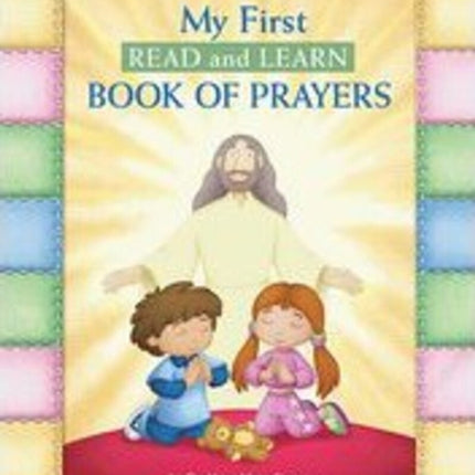 My First Read and Learn Book of Prayers Little Shepherd Book