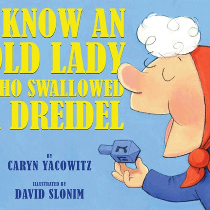 I Know an Old Lady Who Swallowed a Dreidel