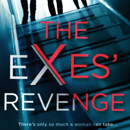 The Exes' Revenge