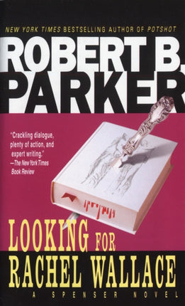 Looking for Rachel Wallace 6 Spenser