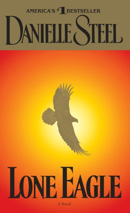 Lone Eagle: A Novel