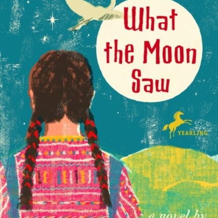 What the Moon Saw