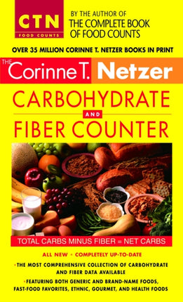 Corinne T. Netzer Carbohydrate and Fiber Counter