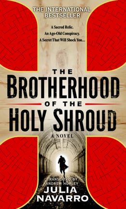 The Brotherhood of the Holy Shroud: A Novel