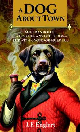 A Dog about Town 1 Bull Moose Dog Run Mysteries