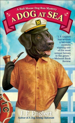 A Dog at Sea A Bull Moose Dog Run Mystery 3 Bull
