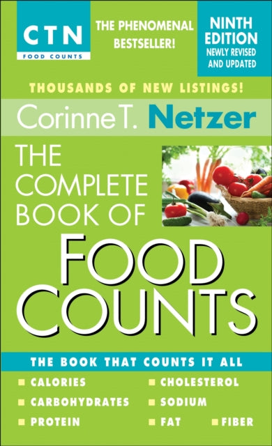 The Complete Book of Food Counts, 9th Edition: The Book That Counts It All