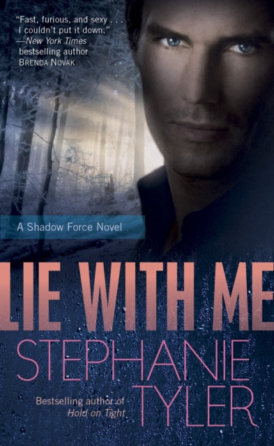 Lie with Me: A Shadow Force Novel