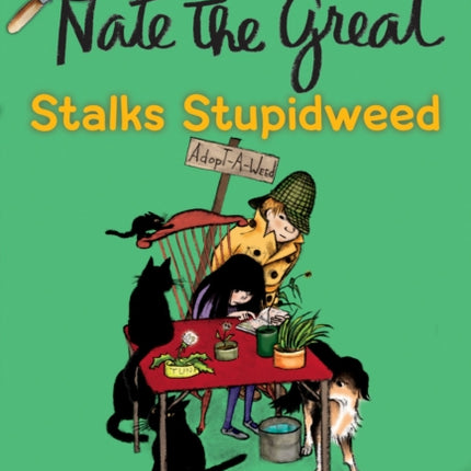 Nate the Great Stalks Stupidweed