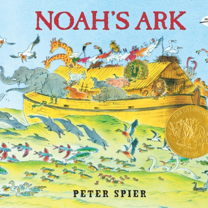 Noah's Ark: (Caldecott Medal Winner)