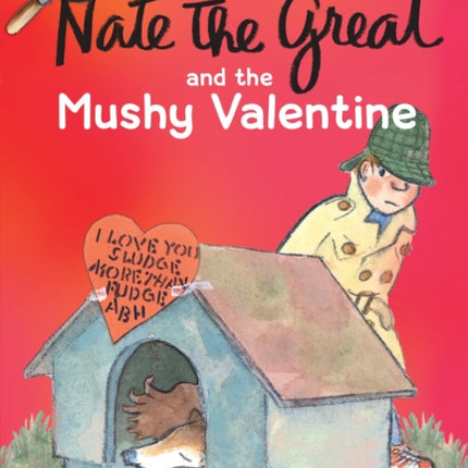 Nate the Great and the Mushy Valentine