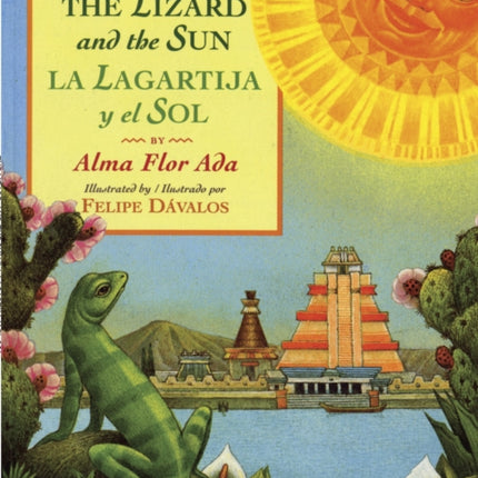 The Lizard and the Sun / La Lagartija y el Sol