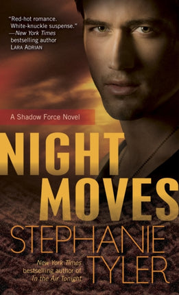 Night Moves A Shadow Force Novel 4