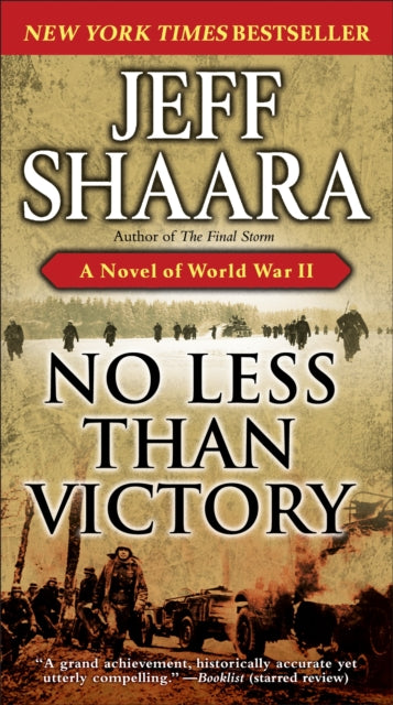 No Less Than Victory: A Novel of World War II