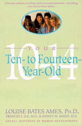 Your Ten to Fourteen Year Old