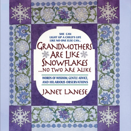 Grandmothers Are Like SnowflakesNo Two Are Alike