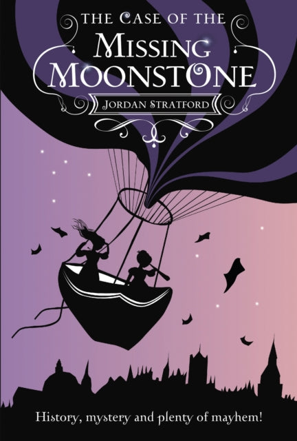 The Case of the Missing Moonstone: The Wollstonecraft Detective Agency