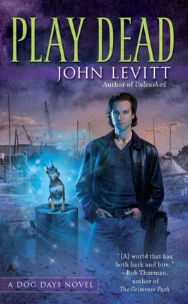 Play Dead 4 Dog Days Novel