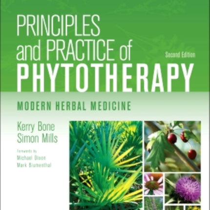 Principles and Practice of Phytotherapy: Modern Herbal Medicine