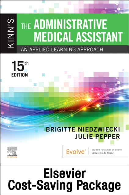 Kinns the Administrative Medical Assistant  Text and Study Guide Package