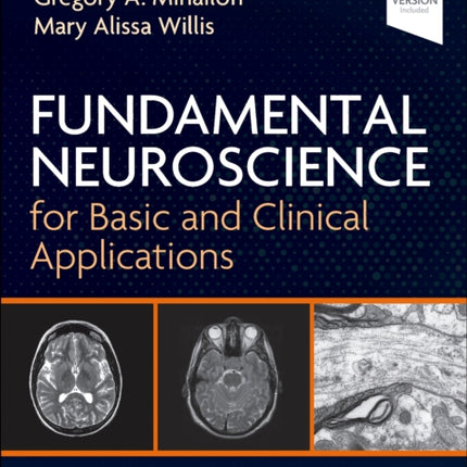 Fundamental Neuroscience for Basic and Clinical