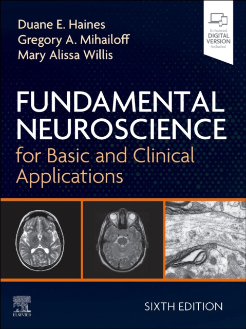 Fundamental Neuroscience for Basic and Clinical
