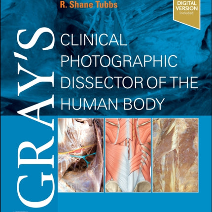 Grays Clinical Photographic Dissector of the Human Body