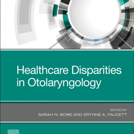 Healthcare Disparities in Otolaryngology