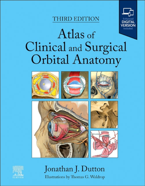 Atlas of Clinical and Surgical Orbital Anatomy