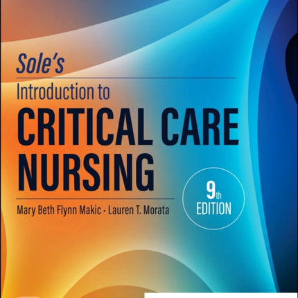 Soles Introduction to Critical Care Nursing