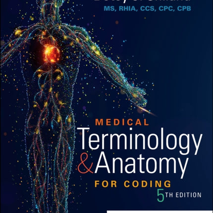 Medical Terminology  Anatomy for Coding